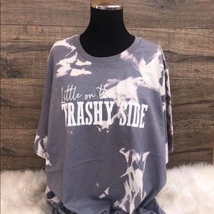 Little on the Trashy Side